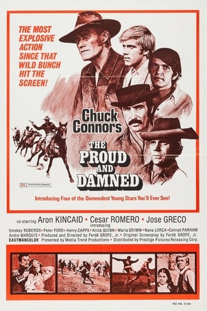 The Proud and Damned watch The Proud and Damned