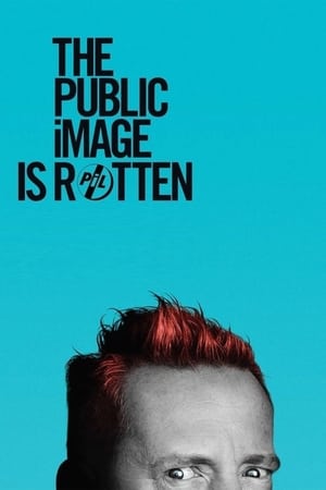 The Public Image Is Rotten watch The Public Image Is Rotten