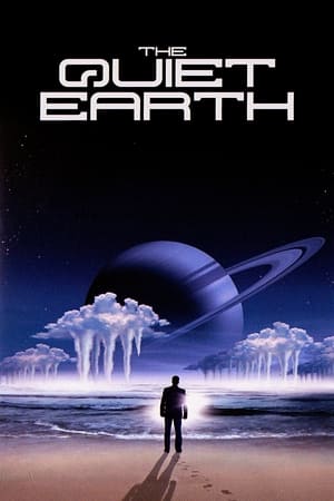 The Quiet Earth watch The Quiet Earth