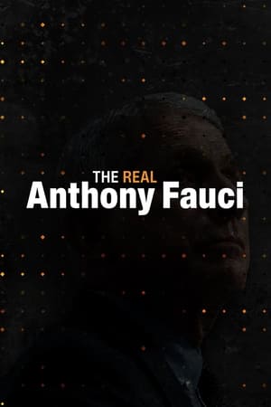 The Real Anthony Fauci watch The Real Anthony Fauci