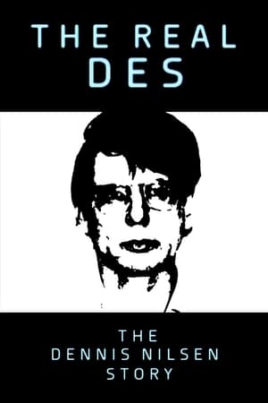 The Real Des: The Dennis Nilsen Story watch The Real Des: The Dennis Nilsen Story