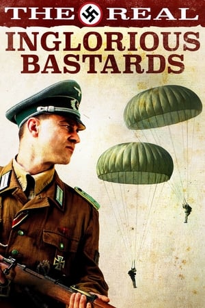 watch The Real Inglorious Bastards
