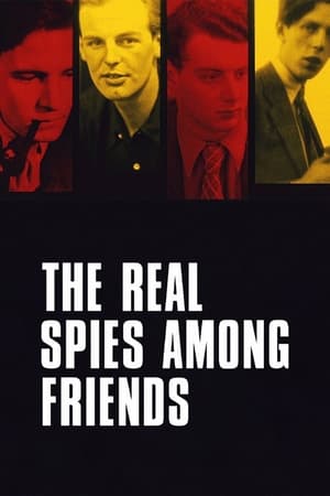 The Real Spies Among Friends watch The Real Spies Among Friends