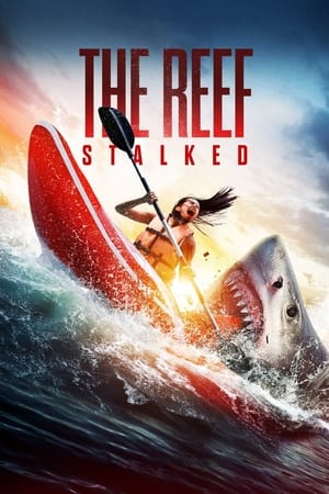 The Reef: Stalked watch The Reef: Stalked