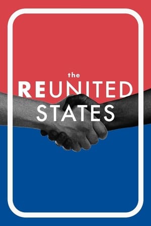 The Reunited States watch The Reunited States