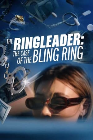 The Ringleader: The Case of the Bling Ring watch The Ringleader: The Case of the Bling Ring