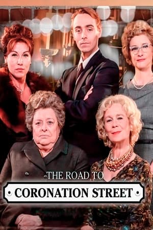 The Road to Coronation Street watch The Road to Coronation Street