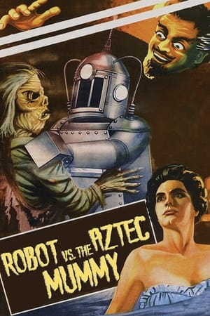 The Robot vs. The Aztec Mummy watch The Robot vs. The Aztec Mummy