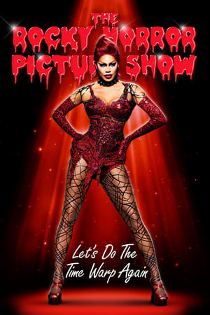 The Rocky Horror Picture Show: Let's Do the Time Warp Again watch The Rocky Horror Picture Show: Let's Do the Time Warp Again