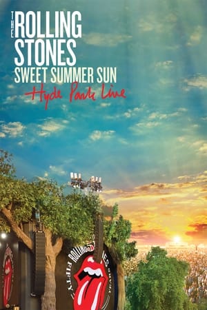 The Rolling Stones: Sweet Summer Sun - Hyde Park Live watch The Rolling Stones: Sweet Summer Sun - Hyde Park Live