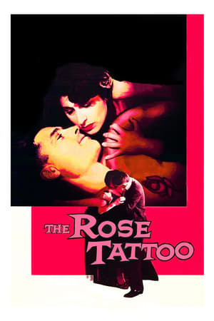 The Rose Tattoo watch The Rose Tattoo