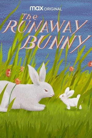 The Runaway Bunny watch The Runaway Bunny