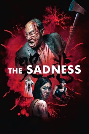 The Sadness watch The Sadness