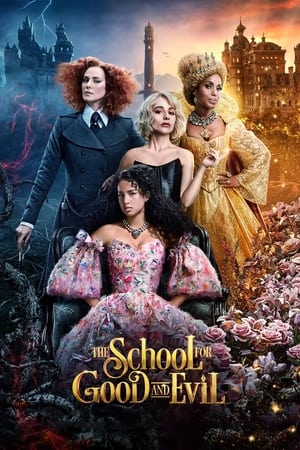 The School for Good and Evil watch The School for Good and Evil