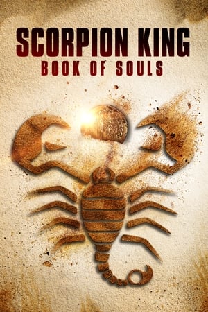 The Scorpion King: Book of Souls watch The Scorpion King: Book of Souls