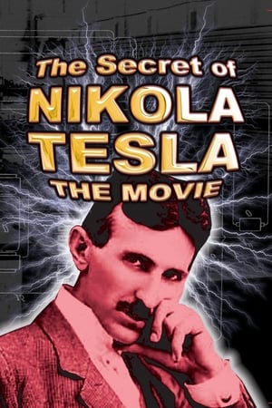 The Secret Life of Nikola Tesla watch The Secret Life of Nikola Tesla