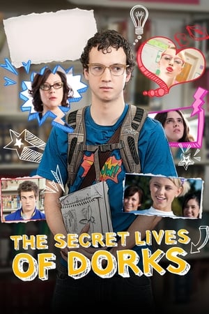 watch The Secret Lives of Dorks