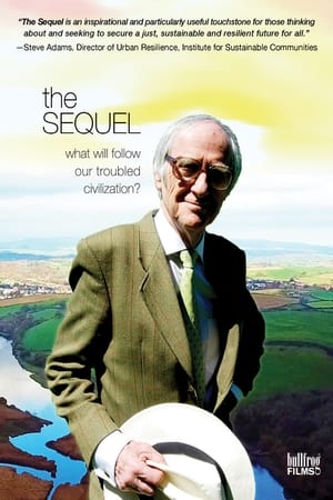 The Sequel: What Will Follow Our Troubled Civilization? watch The Sequel: What Will Follow Our Troubled Civilization?