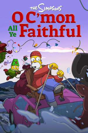 The Simpsons: O C'mon All Ye Faithful watch The Simpsons: O C'mon All Ye Faithful