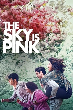 The Sky Is Pink watch The Sky Is Pink