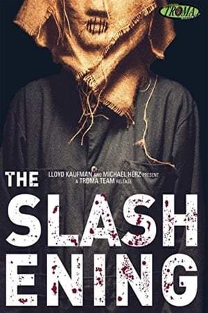 The Slashening watch The Slashening