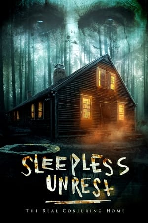 The Sleepless Unrest: The Real Conjuring Home watch The Sleepless Unrest: The Real Conjuring Home