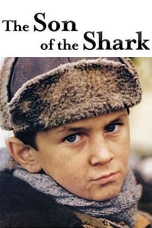 The Son of the Shark watch The Son of the Shark