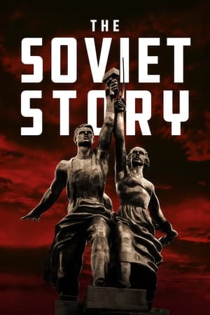 watch The Soviet Story