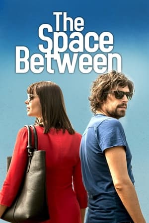 The Space Between watch The Space Between