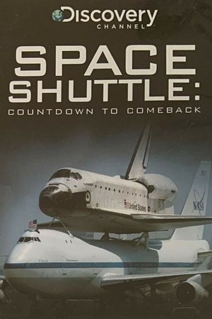The Space Shuttle: Countdown to Comeback watch The Space Shuttle: Countdown to Comeback