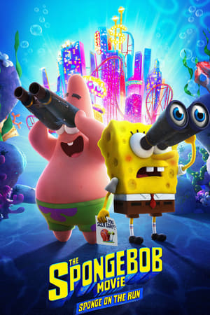 The SpongeBob Movie: Sponge on the Run watch The SpongeBob Movie: Sponge on the Run