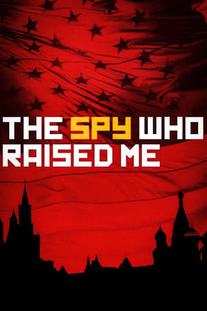 The Spy Who Raised Me watch The Spy Who Raised Me