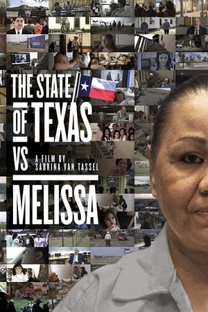 The State of Texas vs. Melissa watch The State of Texas vs. Melissa