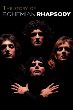 The Story of Bohemian Rhapsody watch The Story of Bohemian Rhapsody