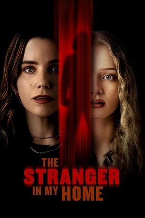 The Stranger in My Home watch The Stranger in My Home