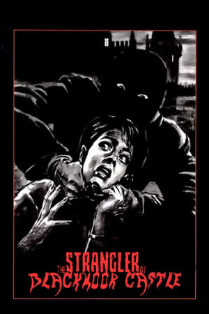 The Strangler of Blackmoor Castle watch The Strangler of Blackmoor Castle