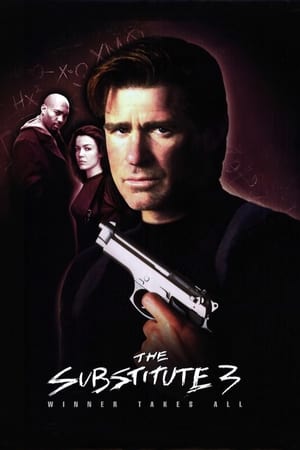 The Substitute 3: Winner Takes All watch The Substitute 3: Winner Takes All