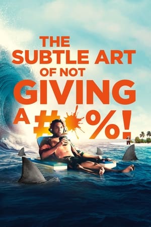 The Subtle Art of Not Giving a #@%! watch The Subtle Art of Not Giving a #@%!