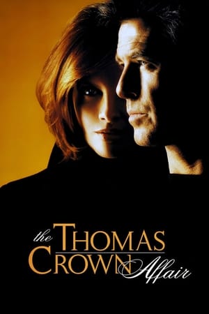 The Thomas Crown Affair watch The Thomas Crown Affair
