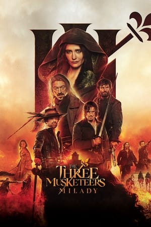 The Three Musketeers: Milady watch The Three Musketeers: Milady