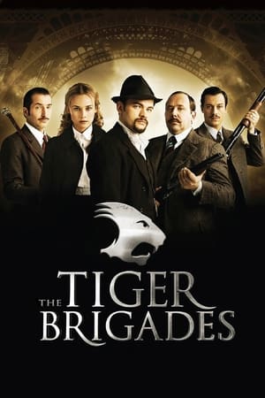 watch The Tiger Brigades