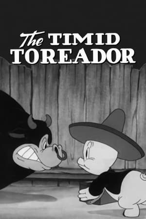 The Timid Toreador watch The Timid Toreador