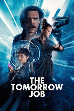 The Tomorrow Job watch The Tomorrow Job