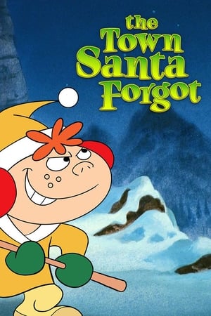 The Town Santa Forgot watch The Town Santa Forgot