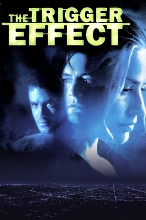 The Trigger Effect watch The Trigger Effect