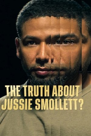 watch The Truth About Jussie Smollett?