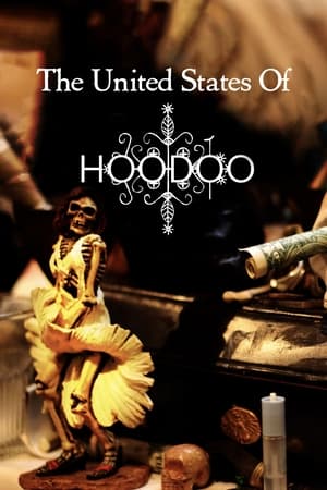 watch The United States of Hoodoo