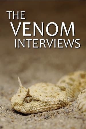 The Venom Interviews watch The Venom Interviews