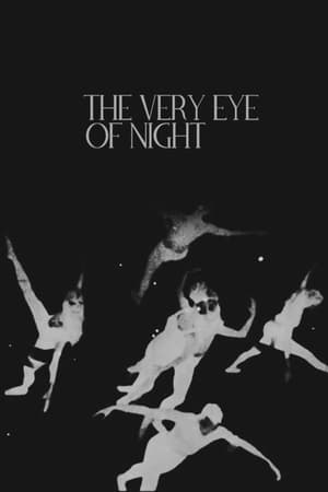 The Very Eye of Night watch The Very Eye of Night