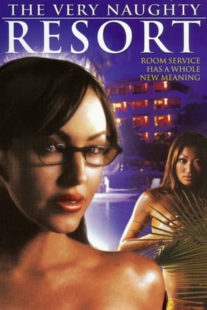 The Very Naughty Resort watch The Very Naughty Resort